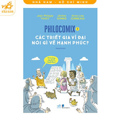 Sách - Philocomix 1- Các triết gia vĩ đại nói gì về hạnh phúc (Nhã Nam HCM)