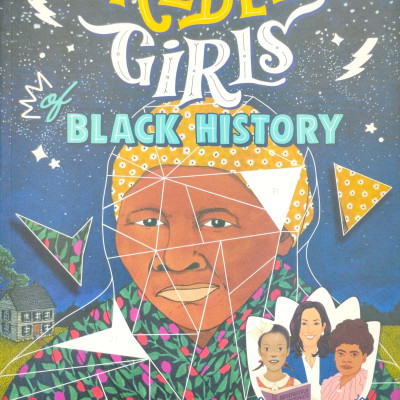 Rebel Girls Of Black History
