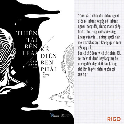 Thiên tài bên trái Kẻ điên bên phải