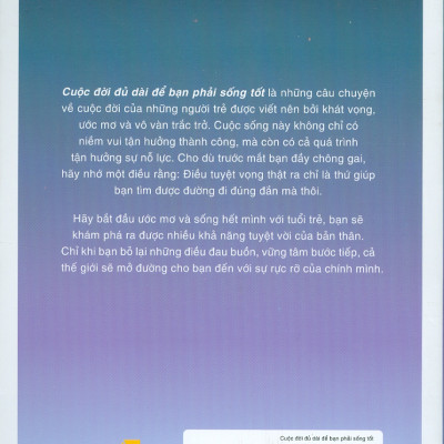 Cuộc Đời Đủ Dài Để Bạn Phải Sống Tốt