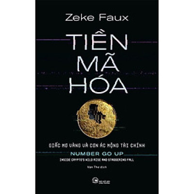 Tiền Mã Hóa: Giấc Mơ Vàng Và Cơn Ác Mộng Tài Chính
