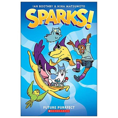 Sparks! #3: Sparks! Future Purrfect