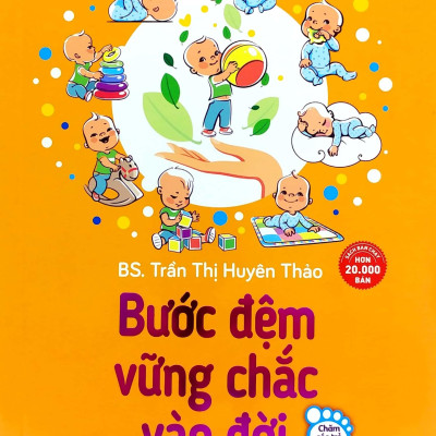 Bước Đệm Vững Chắc Vào Đời - Bác Sĩ Riêng Của Bé Yêu (Tái Bản 2020)
