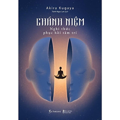 Sách - Chánh Niệm - Nghi Thức Phục Hồi Tâm Trí - AZ Việt Nam