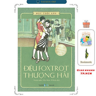 Sách Điệu Foxtrot Thượng Hải | Mục Thời Anh | NXB Thanh Niên | Sách San Hô | Truyện Ngắn | Văn Học Hiện Đại |