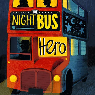 The Night Bus Hero (Paperback)