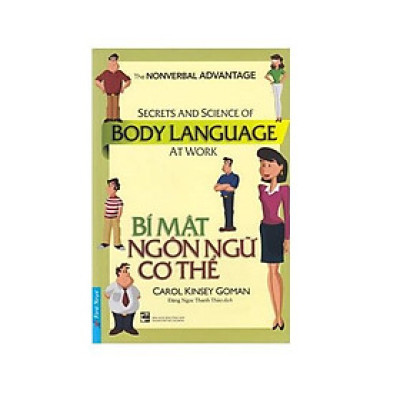 Bí Mật Ngôn Ngữ Cơ Thể - Secrets And Science Of Body Language At Work