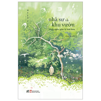 NHÀ SƯ VÀ KHU VƯỜN - Huyn Jin (bìa mềm)