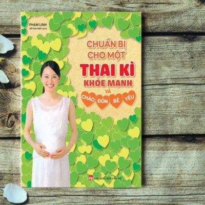 Bookset: Chuẩn bị cho một thai kỳ khoẻ mạnh + Tri thức cho một thai kỳ khoẻ mạnh + Thai giáo theo chuyên gia 280 ngày + Bách khoa duôi dạy trẻ từ 0-3 tuổi
