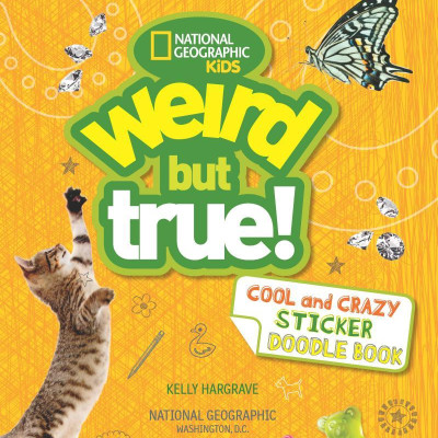 Weird But True! Cool And Crazy Sticker Doodle Book