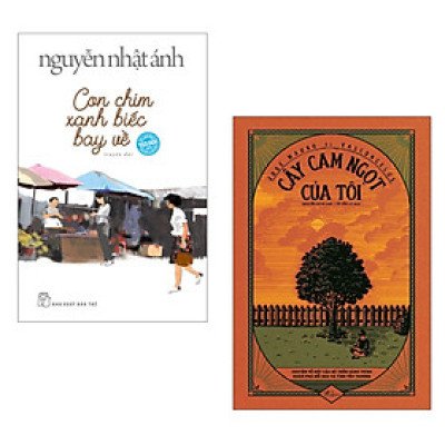 Sách Combo 2 Cuốn Con Chim Xanh Biếc Bay Về+Cây Cam Ngọt Của Tôi ( Tủ Sách Tuổi Thơ)