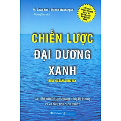 Chiến Lược Đại Dương Xanh (Quà Tặng TickBook Sinh Động)