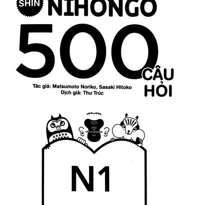 500 Câu Hỏi Luyện Thi Năng Lực Nhật Ngữ - Trình Độ N1 (Tái Bản 2023)