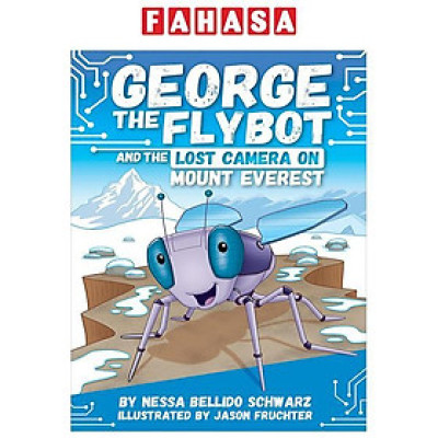 Sách ngoại văn: Chapter Book Sunbird George The Flybot And The Lost Camera On Mount Everest