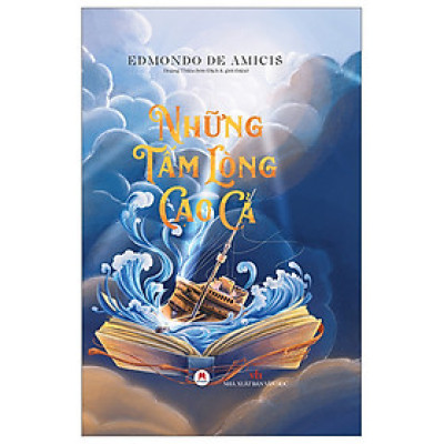 Những Tấm Lòng Cao Cả - Bìa Cứng - Tái Bản (HH)