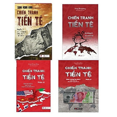 Combo 4 Cuốn sách Chiến Tranh Tiền Tệ 1+2+3+4 ( Song Hong Bing )