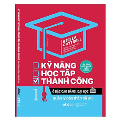 Kỹ Năng Học Tập Thành Công Ở Bậc Cao Đẳng, Đại Học Tập 1