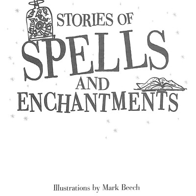 Stories Of Spells And Enchantments