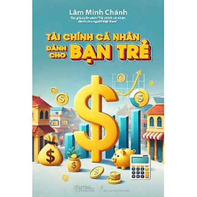 Tài Chính Cá Nhân Dành Cho Bạn Trẻ
