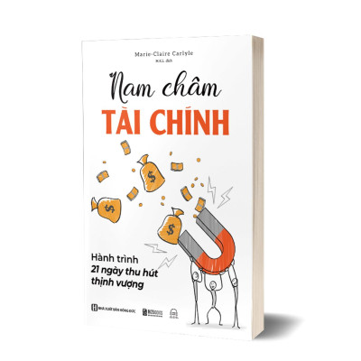 Sách - Tiền đẻ ra tiền, 5 ngôn ngữ tiền bạc, nam châm tài chính - 21 ngày thu hút thịnh vượng