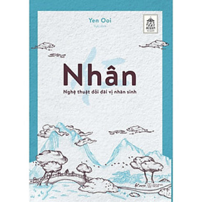 Sách Nhân - Nghệ Thuật Đối Đãi Vị Nhân Sinh - Bản Quyền