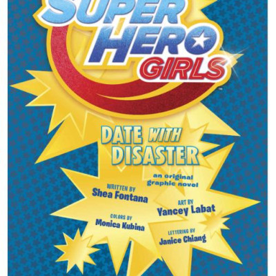 DC Super Hero Girls: Date With Disaster!