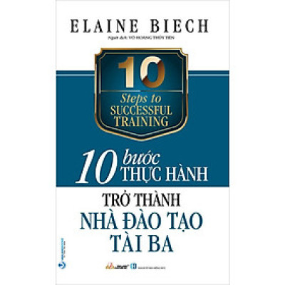 10 Bước Thực Hành - Trở Thành Nhà Đào Tạo Tài Ba - VL