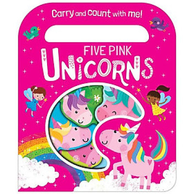 Five Pink Unicorns (Count And Carry With Me!)
