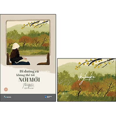 Đi Đường Cũ Không Thể Tới Nơi Mới (Tặng Kèm Postcard)