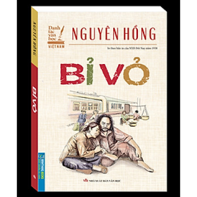Bỉ Vỏ (In Theo Bản Của NXB Đời Nay Năm 1938)
