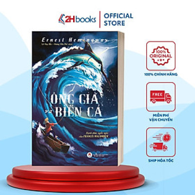 Sách - Ông Già Và Biển Cả Và Hạnh Phúc Ngắn Ngủi Của Francis Macomber (Tái Bản 2020)- 2H Books