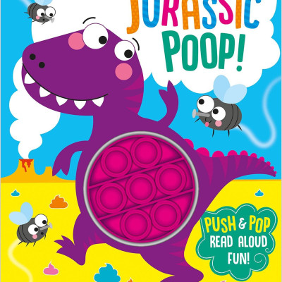 Jurassic Poop! (Push Pop Bubble Books)
