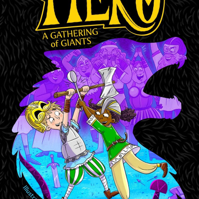 How To Be A Hero 3: A Gathering Of Giants