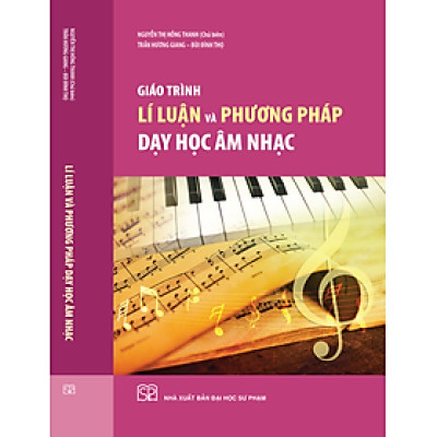 Giáo trình Lí luận và phương pháp dạy học Âm nhạc