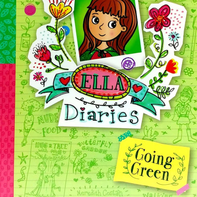 Ella Diaries: Going Green