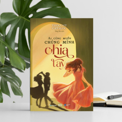 Sách - Ai Cũng Muốn Chúng Mình Chia Tay - AZ Việt Nam