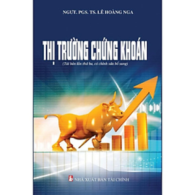 Sách - Thị Trường Chứng Khoán - NGƯT.PGS.TS. Lê Hoàng Nga - NXB Tài Chính - Minh Đức