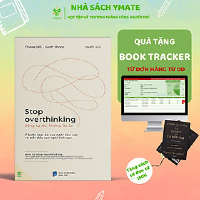 Sách Stop Overthinking - Sống Tự Do, Không Âu Lo - YMATE