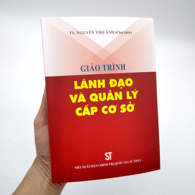 Giáo Trình Lãnh Đạo Và Quản Lý Cấp Cơ Sở