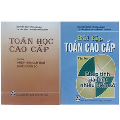 Combo Bộ Sách Toán Cao Cấp Tập 3 + Bài Tập Toán Cao Cấp Tập 3 ( Phép Tính  Giải Tích Nhiều Biến Số)