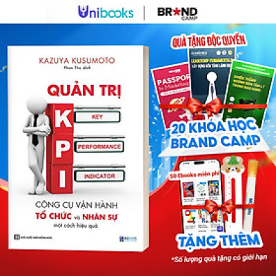 Sách Quản trị KPI: Công cụ vận hành và tổ chức nhân sự một cách hiệu quả - Bizbooks - BẢN QUYỀN