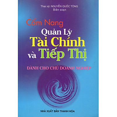 Cẩm Nang Quản Lý Tài Chính Và Tiếp Thị