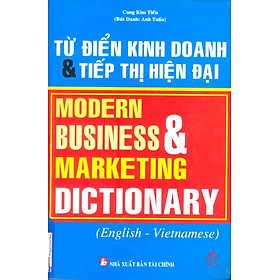 Từ Điển Kinh Doanh Và Tiếp Thị Hiện Đại
