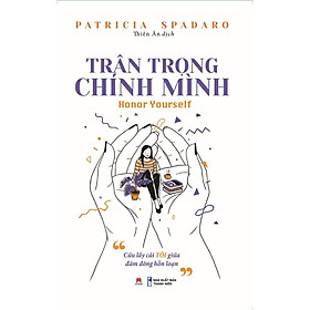  Trân Trọng Chính Mình