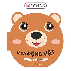 Sách - Ú Òa Động Vật - Động Vật Rừng - Đông A