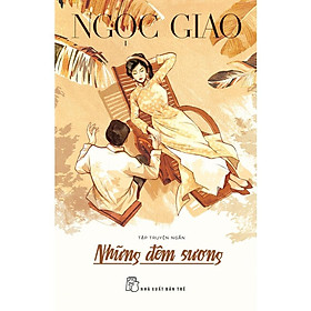 Sách - NXB Trẻ - Những đêm sương