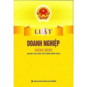 Luật Doanh Nghiệp Năm 2020 (được sửa đổi, bổ sung năm 2022)