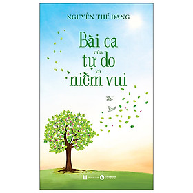 Cuốn Bài Ca Của Tự Do Và Niềm Vui