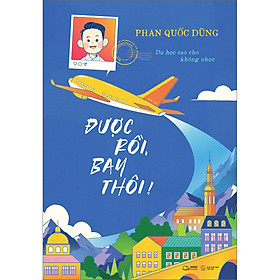 Sách Được Rồi, Bay Thôi!