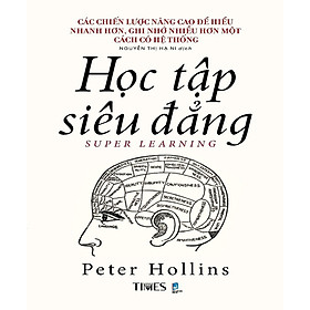 Học Tập Siêu Đẳng - Peter Hollins
